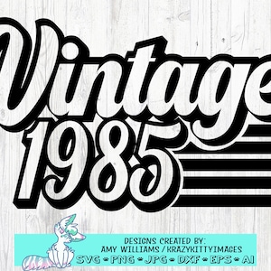 vintage 1985 svg, 40 anni, 39 anni, compleanno svg, citazioni di compleanno, vintage svg, png, jpg, dxf, mezza età svg, over the hill svg