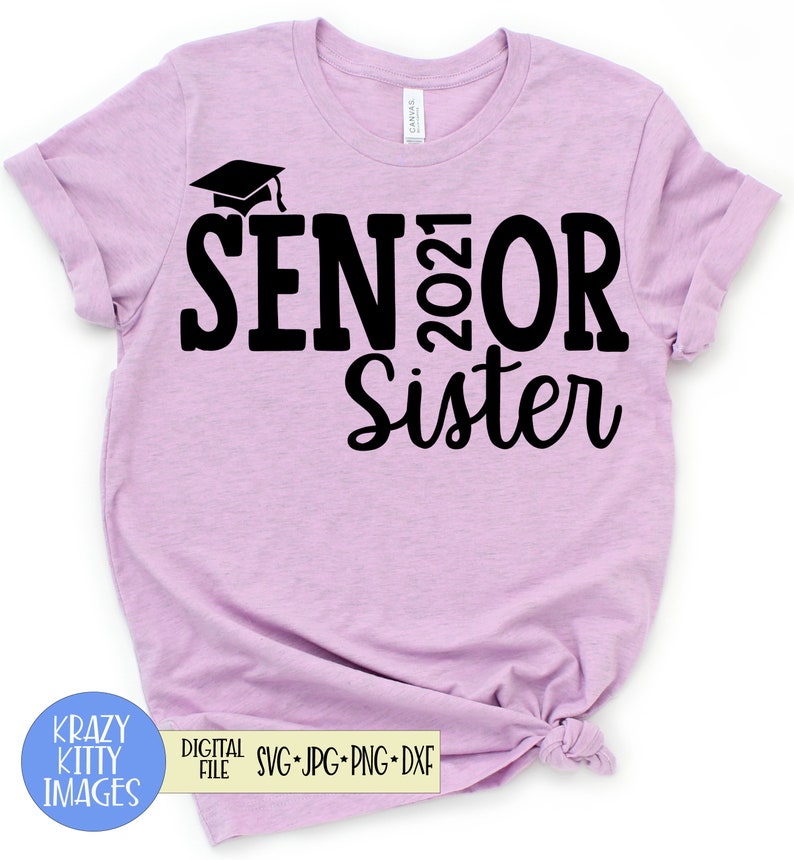 Download Senior 2021 Sister Svg Proud Sister Svg Family Graduation ...