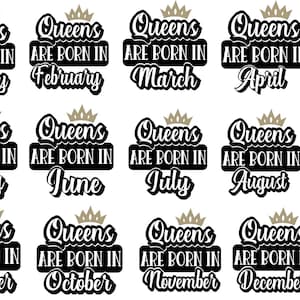 Queens Are Born In SVG, January, February, March, April, May, June, July, August, September, Birthday svg bundle, png,jpg,eps,dxf,digital