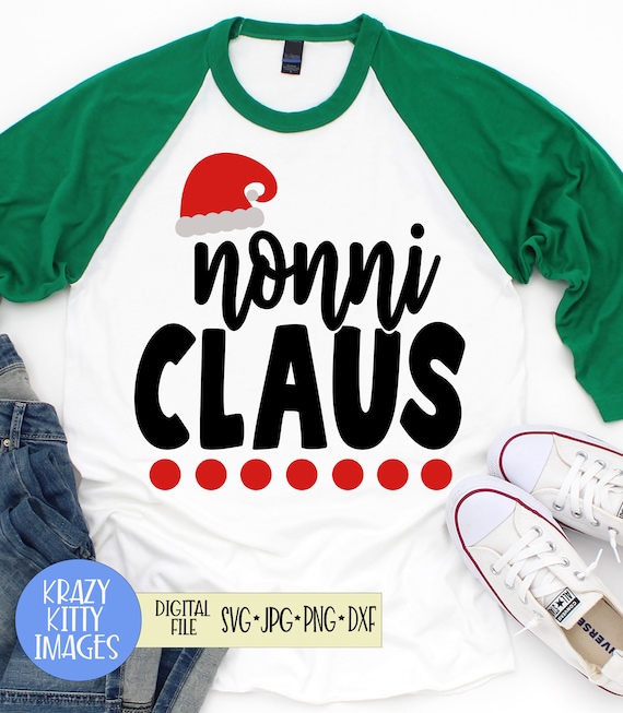 Download Nonni Claus Svg Christmas Grandma Santa Svg Nonni Grandma Etsy
