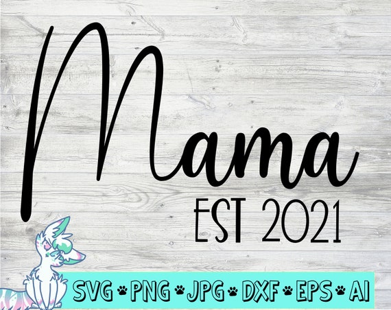 Free Free Mama Svgs 101 SVG PNG EPS DXF File