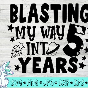 Svg 5e anniversaire de garçons, svg de l'espace extra-atmosphérique, svg d'anniversaire de garçons dans l'espace extra-atmosphérique, 5 ans svg, svg de chemise de cinquième anniversaire, png, jpg, dxf, svg de l'espace