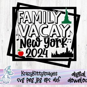 Vacanza in famiglia in formato Svg, vacanza in famiglia a New York in formato Svg, viaggio sulla grande mela in formato Svg, modalità Vacay in formato Svg, New York Eccoci in formato SVG, Png, Jpg, Dxf, download digitale
