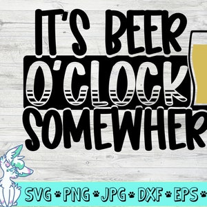 C’est Beer O’Clock Somewhere svg, Dad Life, Papa Bear, Father’s Day svg, Funny, Pops, Beer svg, png, jpg, eps, dxf, digital download, cut file