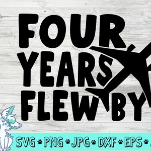vier Jahre svg, 4 Jahre SVG, 4 Jahre Geburtstag svg, 4 Jahre Geburtstag svg,4. Geburtstag svg,Flugzeug Geburtstag svg,png,jpg,dxf,digital