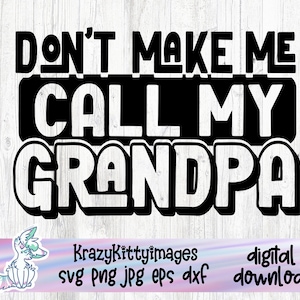 Mi gente favorita me llama abuelo SVG, archivo PNG del día del padre, descarga digital instantánea, Dxf, archivo cortado del abuelo, divertido día del padre svg