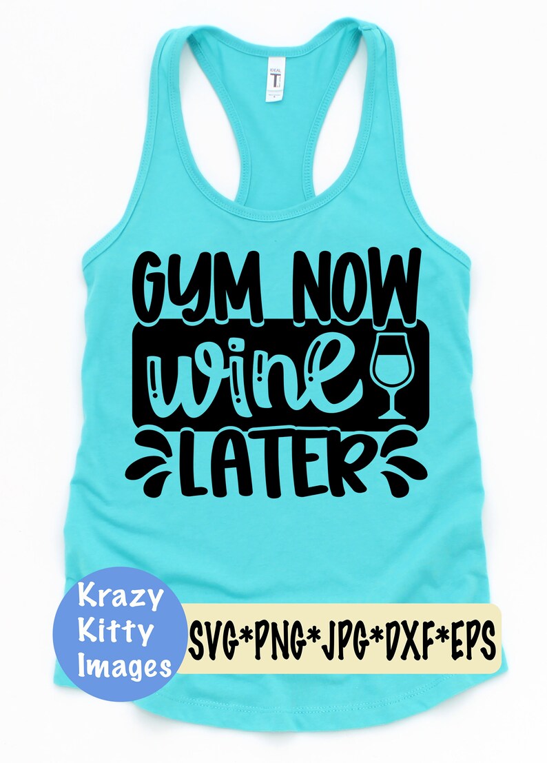 Gym Now Wine Later Svg Funny Workout Svg Funny Gym Quotes | Etsy