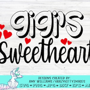 gigis Sweetheart Valentine SVG, Boys Valentines Day SVG, Love Heart Svg, Girls Valentines Day Svg, Svg Files, Sweetheart valentines,Png,Dxf