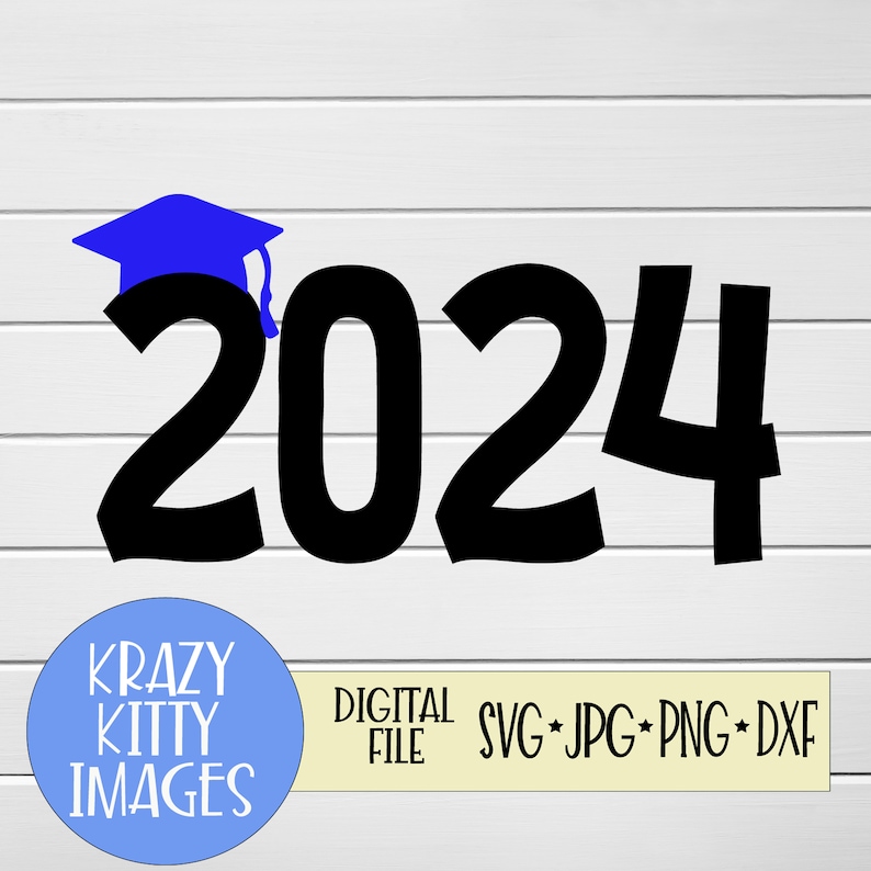 Graduation Class of 2024 SVG Graduation SVG End of School Etsy