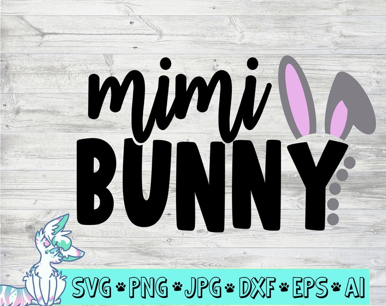 Mimi Bunny SVG Easter Svg Grandma Svg Mimi SVG Eps Png - Etsy