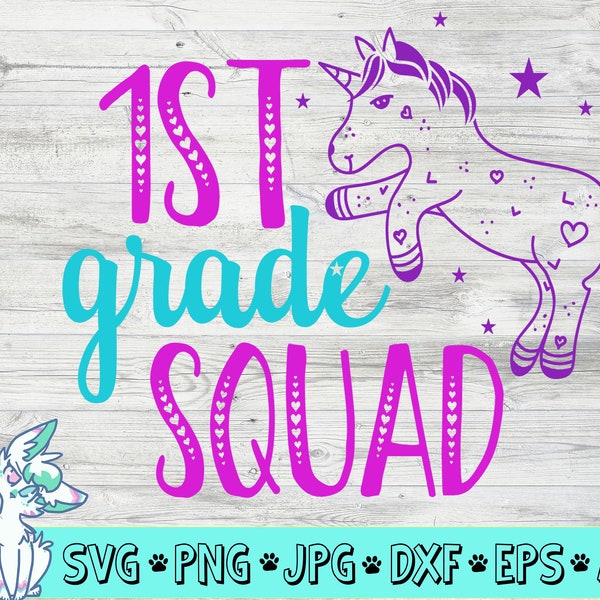 First grade squad svg, 1st grade squad svg, Teacher svg, 1st grade teacher svg, unicorn svg, Back to school svg, girls 1st grade, SVG, PNG