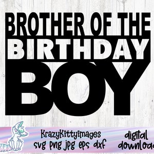 der Geburtstag Junge svg, Bruder des Geburtstags Jungen, Papa, Bro, Bruder des Geburtstags Jungen, Jungen Geburtstag svg png jpg dxf, direkter Download