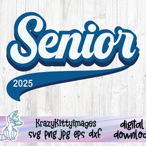 Senior 2025 SVG: Graduation Shirt Design (Digital Download)
