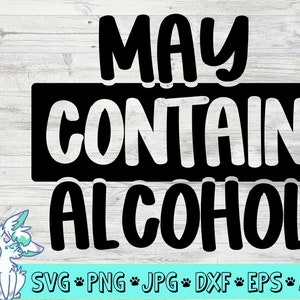 peut contenir de l’alcool svg, drôle de dictons de tasse de café, citations drôles d’alcool, png, jpg, eps, dxf, téléchargement numérique, utilisation commerciale, fichier de coupe svg