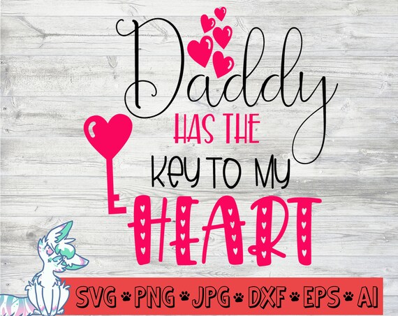 Buy Daddy Has The Key To My Heart Svg Kids Valentines Day Svg.