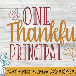 Jeden wdzięczny dyrektor svg, szkoła svg, Święto Dziękczynienia svg, dyrektor jesień svg, nauczyciel clipart, Png, Jpg, Eps, Dxf, Pobieranie cyfrowe