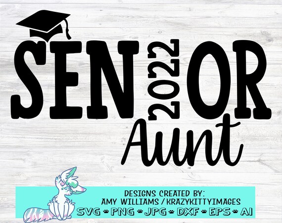 Download Class Of 2022 Graduation Svg Senior Aunt Svg Proud Aunt Of A Etsy