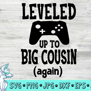 Nivelado para primo mais velho svg, anúncio de gravidez svg, anúncio de bebê svg, chá de bebê svg, png, jpg, eps, dxf, download digital