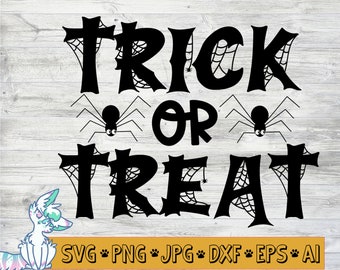 Trick or treat svg, Halloween svg, Trick or treat, Fall svg, svg cut files, spiders,halloween clip art, instant download, png, jpg, eps, dxf