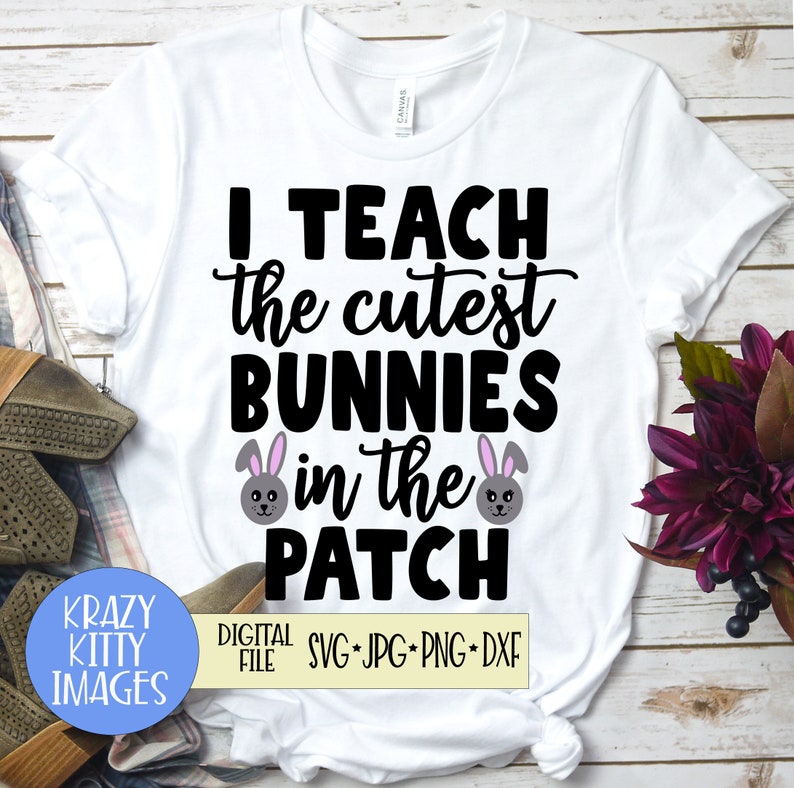 Download I Teach The Cutest Bunnies svg Teacher Easter svg Easter ...