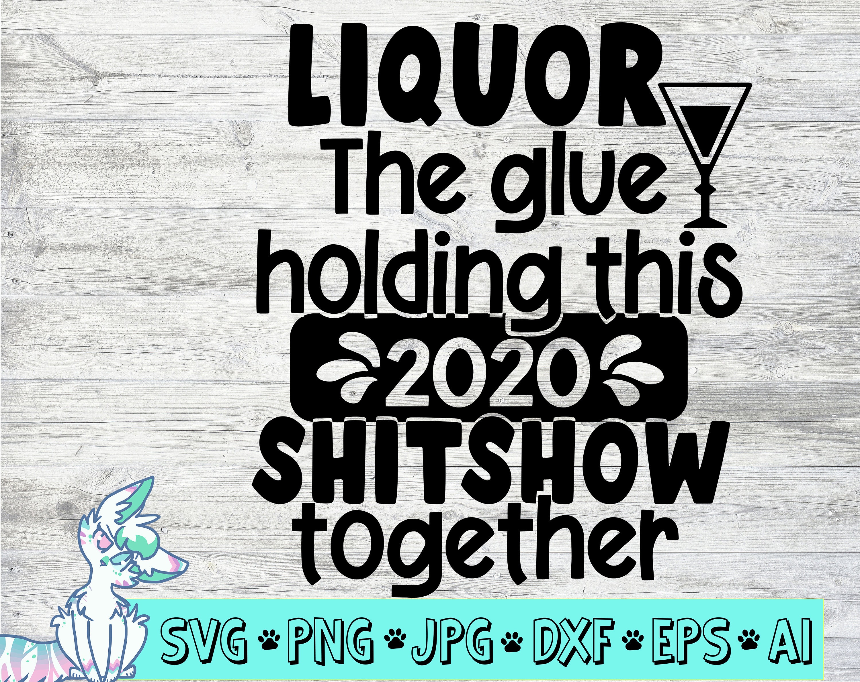 89Customized Friends and alcohol the glue holding the sh*tshow