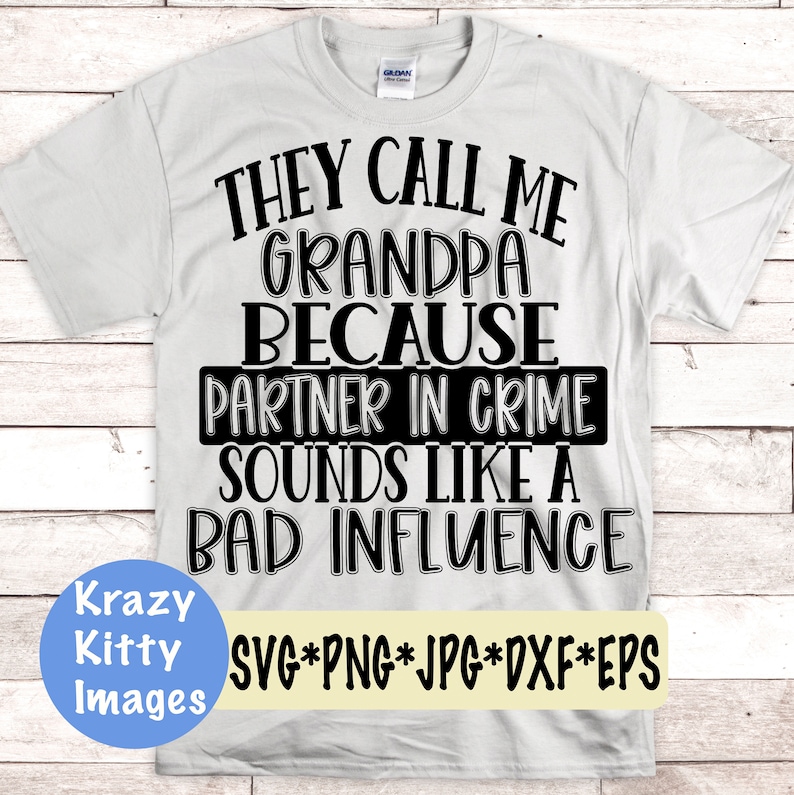 Download They call me grandpa svg funny fathers day svg partner in ...