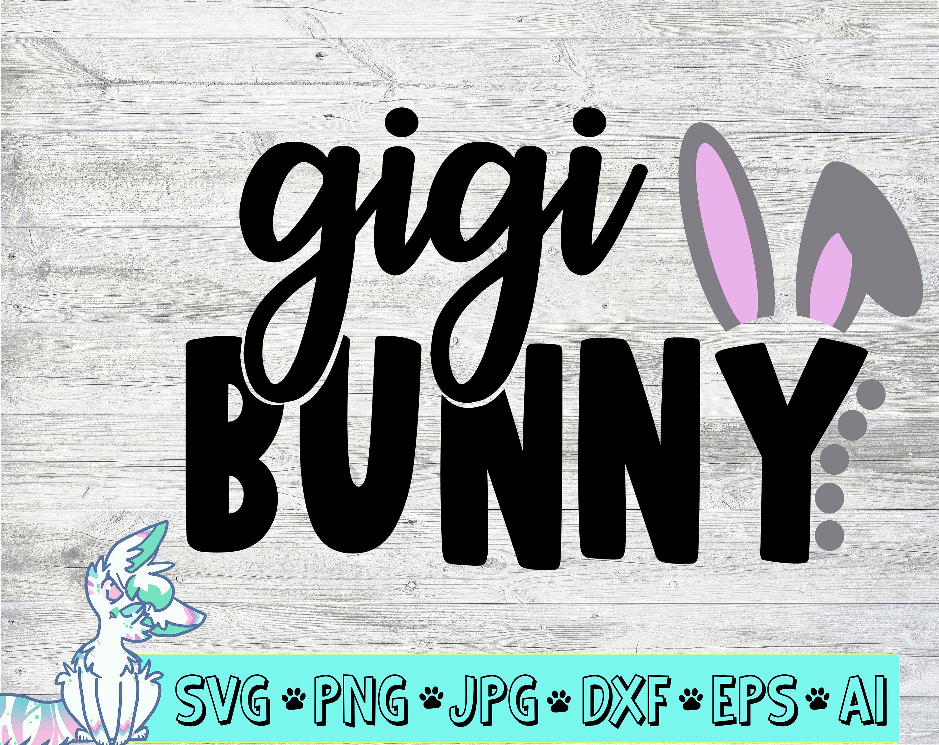 Gigi Bunny SVG Easter Svg Grandma Svg Gigi SVG Eps Png | Etsy India