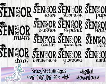 Senior 2025 Family Svg Bundle, Senior Mom Svg, Senior Dad Svg, Senior Grandma Svg, Senior Brother Svg, Senior Sister Svg, Jpg, Png, Dxf,Eps