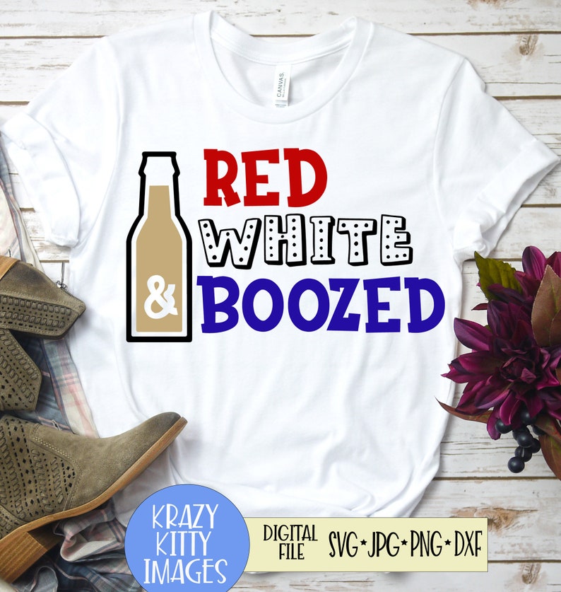 Download Red White and Boozed Svg 4th of July Svg Funny Fourth Of ...