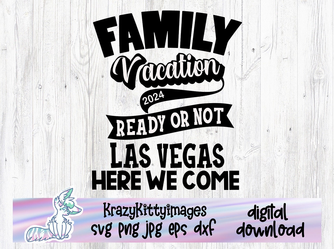 Las Vegas SVG, Family Vacation SVG, Las Vegas Here We Come, Vacay Mode Svg,  Here We Come Svg, 2024 Png,jpg,eps, Dxf, Digital Download - Etsy