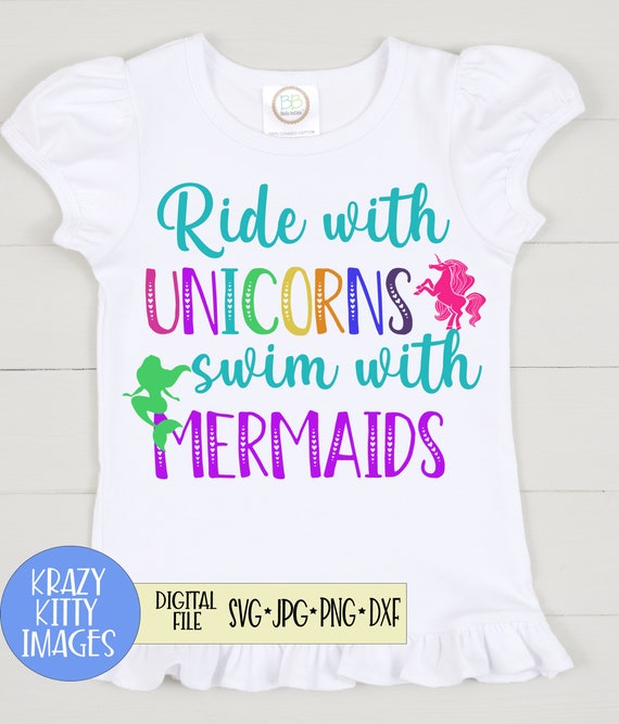 Download Mermaid Shirt Svg Unicorn Shirt Svg Ride With Unicorns Swim Etsy