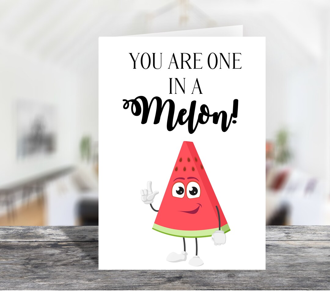 5x7 You Are One in a Melon Printable Flat Note Portrait Card With ...