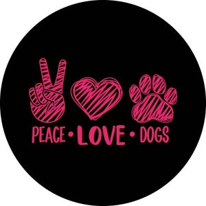 Peace Love Dogs