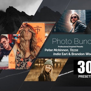 May include: A collage of images featuring people and landscapes. The text "Photo Bundle" is displayed in white on a dark blue background. The text "Professional Inspired Presets" is displayed in white on a dark blue background. The text "Peter Mckinnon, Tezza" is displayed in white on a dark blue background. The text "India Earl & Brandon Woelfel" is displayed in white on a dark blue background. The text "30" is displayed in white on a black background. The text "PRESETS" is displayed in white on a black background.