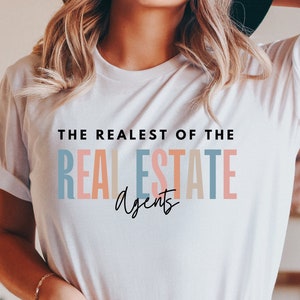 Real estate shirt Realtor shirt Real estate gift Realtor gift for agent Realtor closing gift Gift for realtor Realtor thank you