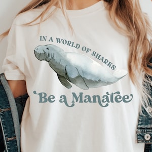 Manatee Shirt, Manatee Gifts, Manatee T Shirt, Manatee Tshirt, Funny Manatee Tee, Save the Manatee Conservation Shirt, Marine Biology Gift