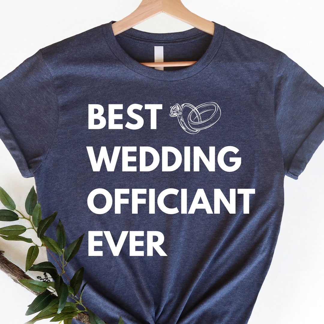 Wedding Officiant Gift Wedding Officiant Shirt Gift for Wedding