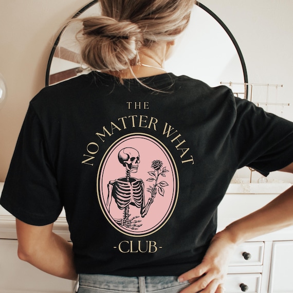 Sobriety Shirt, Sobriety Gift, No Matter What Club, Sober Shirt, Sober Gift, Narcotics, Alcoholics Anonymous Recovery Gift for Anniversary