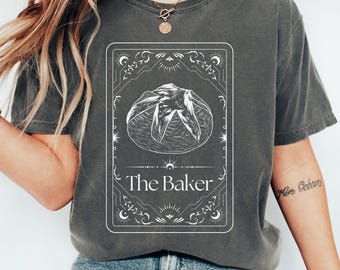 Sourdough Gifts, Baking Gift, Bread Shirt, The Baker Tarot Card Shirt, Womens Oversized Bread Maker Tshirt, Funny Sourdough Bread Baker Gift