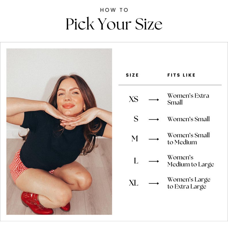 May include: Size chart showing how different sizes of clothing fit. The chart shows the size, XS, S, M, L, and XL, and the corresponding fit, Women's Extra Small, Women's Small, Women's Small to Medium, Women's Medium to Large, and Women's Large to Extra Large.