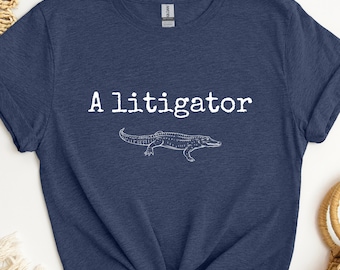 Lawyer Shirt, Lawyer Gift, Law School Graduate Gift, Law School Graduation Gift, Law Graduate Gift, Law School Grad Gift for Lawyer Attorney
