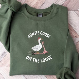 Auntie Sweatshirt, Aunt Sweater, Auntie Gift, Aunt Pregnancy Announcement, Mothers Day, Auntie Goose On the Loose Silly Goose Meme