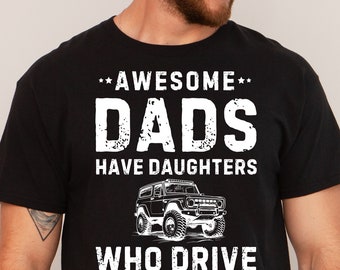 Off Road Shirt for Daughter, Father's Day Gift From Daughter, From Kids, Funny Birthday Gift for Husband, Offroad Driving Daughter Dad Gift