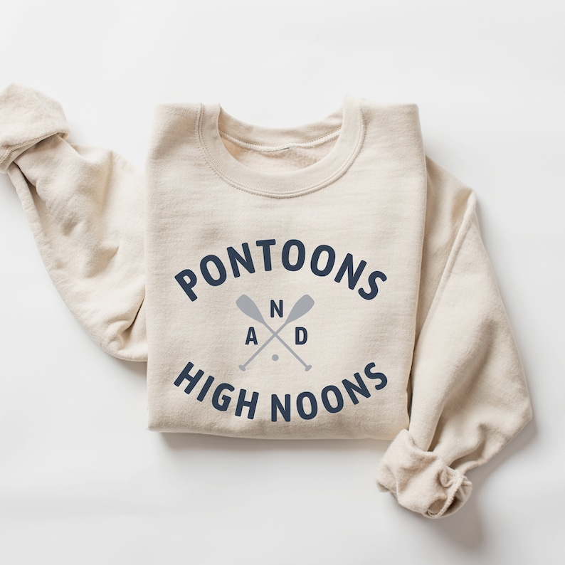 Pontoons and High Noons Sweatshirt, Funny Summer Lake Sweatshirt, Bachelorette Pontoon Boat Sweatshirt, Lake Beach House Girls Trip Group image 2