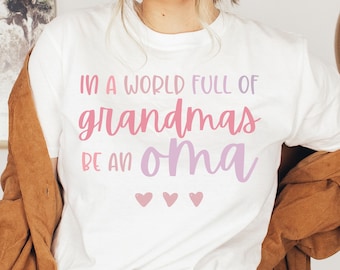 Oma Shirt, Oma Gifts, Gifts for Oma, Oma Tshirt, Oma T Shirt, Oma T-shirt, Pregnancy Announcement, New Oma, Oma Birthday, Oma Mother's Day