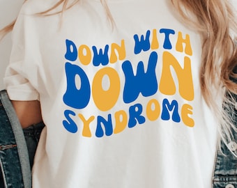 Down Syndrome Shirt, Down Syndrome Awareness Shirt, SPED Teacher Shirt, SPED Shirt, Down Syndrome Teacher Shirt, Down Syndrome Mom Shirt