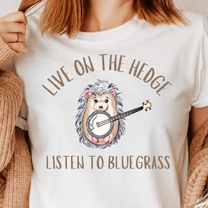 Bluegrass Shirt, Hedgehog Shirt, Bluegrass Festival Shirt, Bluegrass Concert Shirt, Bluegrass Music Shirt, Banjo Shirt, Kentucky, Tennessee