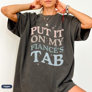 Put It On My Fiances Tab Shirt, Funny Fiance Gift, Lake House, Beachy Coconut Girl, Retro Comfort Colors Oversized Shirt, Soon to Be Husband