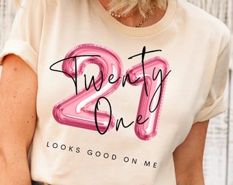 21st Birthday Shirt for Her, 21st Birthday Tshirt, 21 Birthday Shirt, 21st Bday Shirt, Funny Birthday Party Shirt, 21st Birthday Girl