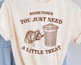 Raccoon Shirt, Raccoon Tshirt, Raccoon T Shirt, Raccoon Gift, Trash Panda Shirt, Weird Shirt, Ironic Shirt, Shirts that Go Hard, Meme Shirt